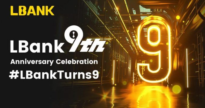 LBank Shakes Up the Crypto World: Celebrates 9th Anniversary with Bold New Moves and Leadership Shift