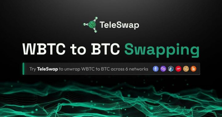 TeleportDAO Announces Decentralized WBTC to BTC Swapping on TeleSwap