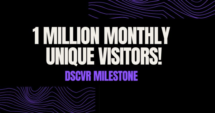 DSCVR Hits 1 Million Monthly Unique Visitors as Canvas Takes Web3 Social to New Heights