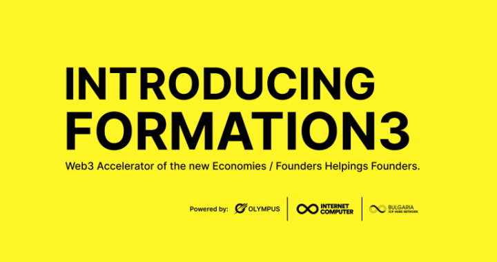 ICP HUB Bulgaria Unveils Formation3:  A Web3 Accelerator of the New Economies