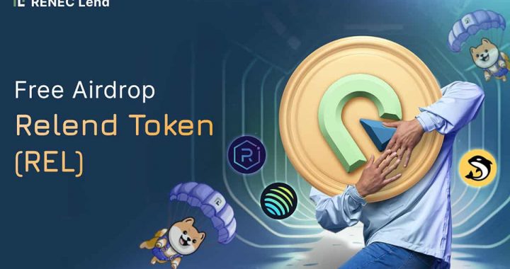 RENEC Lend Announces Limited-Time Airdrop Event for Relend Token (REL)
