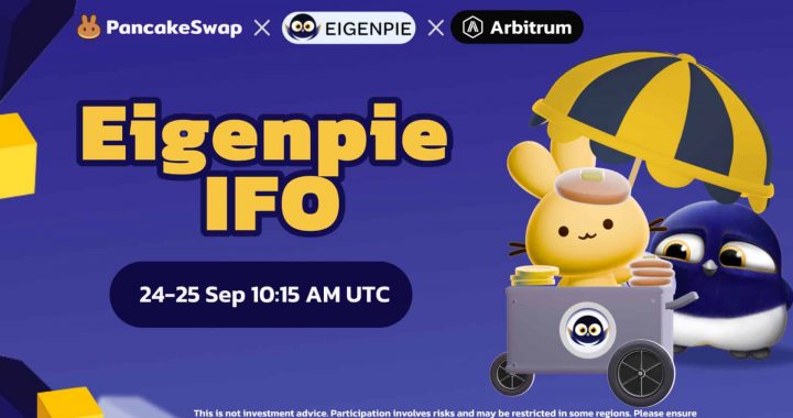 PancakeSwap Launches First IFO on Arbitrum Featuring Eigenpie