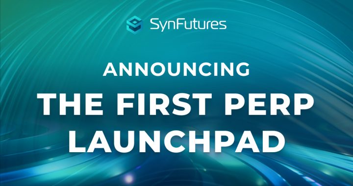SynFutures Introduces the First ‘Perp Launchpad’ with $1M Grant to Support Emerging Token Projects