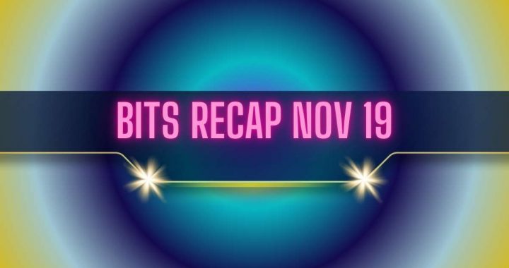 Pi Network (PI) Updates, Ripple (XRP) and Cardano (ADA) Next Targets: Bits Recap Nov 19