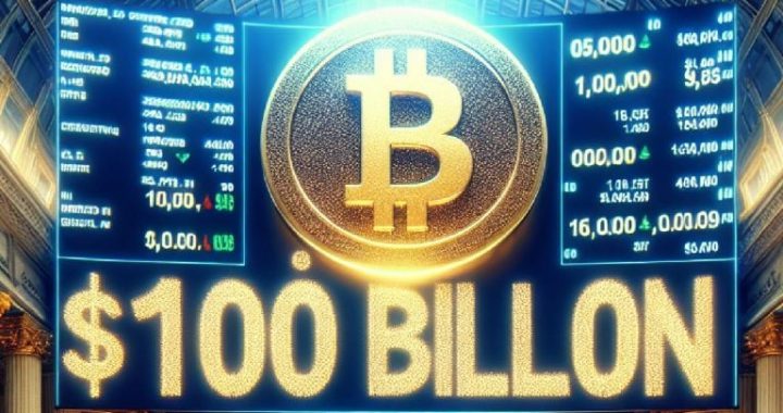 Bitcoin ETFs Hit Historic $100 Billion Milestone in Net Asset Value