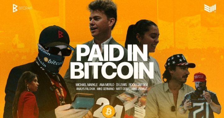 PAID IN BITCOIN: BTCPay Documentary Showcases Bitcoin as the Medium of Exchange at Bitcoin 2024 Conference in Nashville