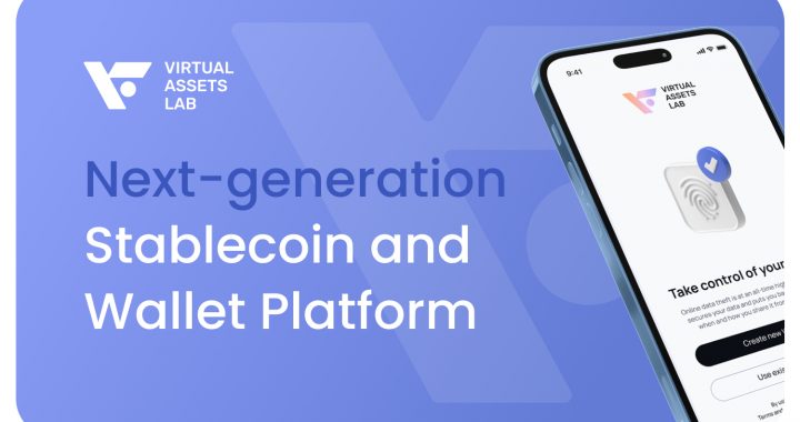 Virtual Assets Lab (VAL.com) Announces Next-Generation Stablecoin Management and Wallet Platform