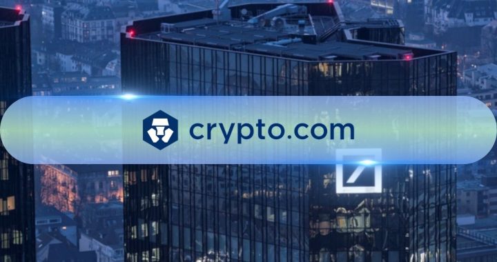 Crypto.com Joins Forces With Germany’s Deutsche Bank to Offer Banking Services