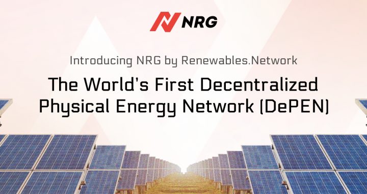 Introducing NRG by Renewables.Network: The World’s First Decentralized Physical Energy Network (DePEN)