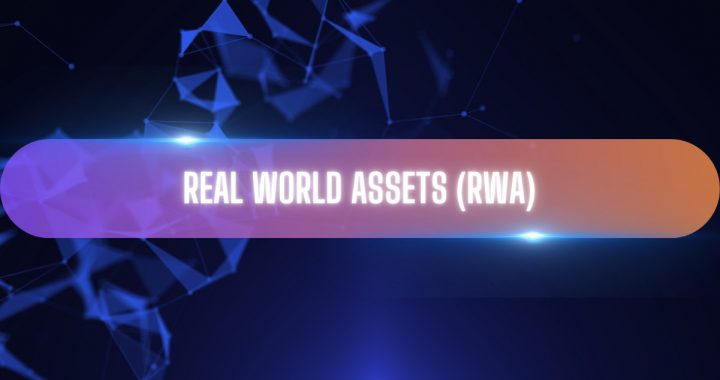 Real World Assets: an Emerging Reality in an Inevitable Future