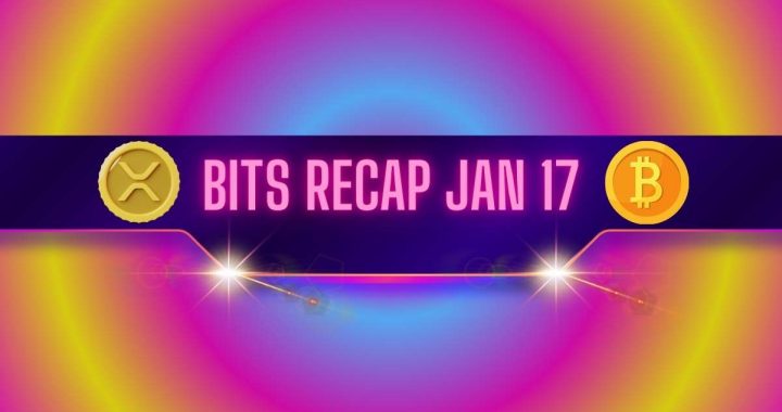 Ripple (XPR) Price Explosion, Bullish Bitcoin (BTC) Predictions, and More: Bits Recap Jan 17