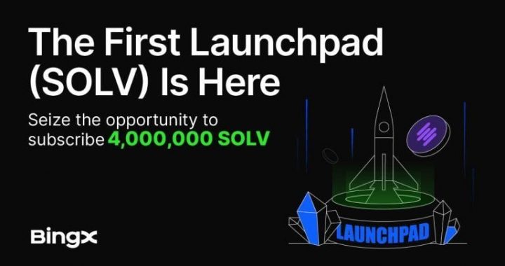 BingX Expands DeFi Access With Exclusive Launchpad for SOLV Token