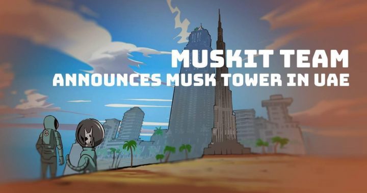 MuskIt Team Announces Musk Tower: UAE’s Upcoming Global Innovation and Crypto Hub