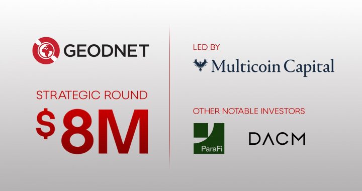 GEODNET Raises $8M In Strategic Round Led by Multicoin Capital to Equip Humanoid Robots With Centimeter-Level Accuracy