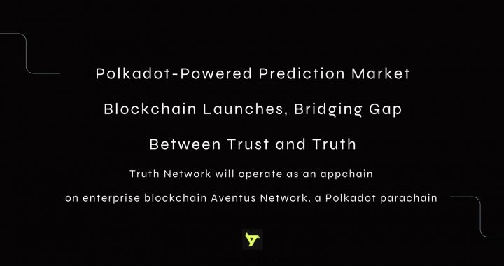 Polkadot-Powered Prediction Market Blockchain Launches, Bridging Gap Between Trust and Truth
