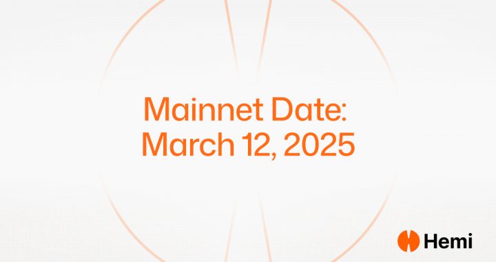 Hemi Launching Mainnet on March 12, Uniting the Bitcoin and Ethereum Ecosystems Into a Single Supernetwork