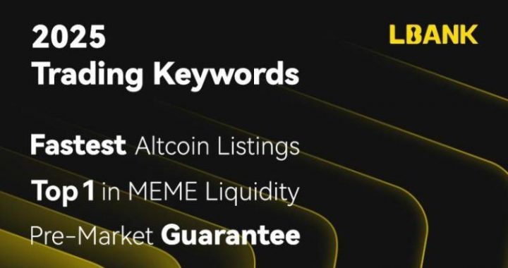 LBank Announces New Trading Keywords to Empower Global Market Reach