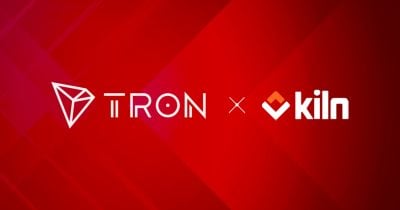 Kiln Joins TRON Network as Newest Super Representative