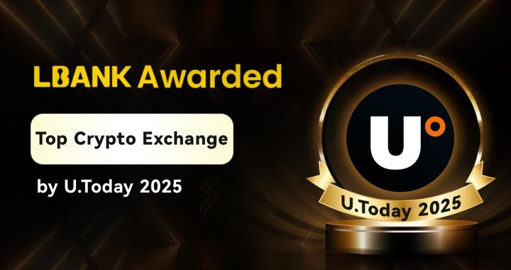 U.Today Crowns LBank Among Top Crypto Exchanges of 2025