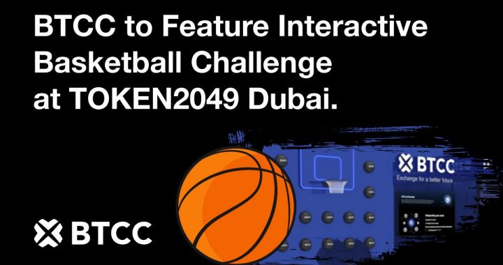 Beyond Crypto: BTCC Exchange to Power TOKEN2049 Dubai with Slam Dunk Energy