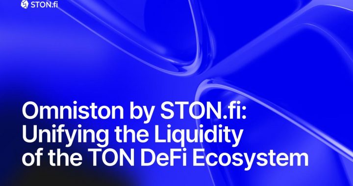 Omniston by STON.fi: Unifying the Liquidity of the TON DeFi Ecosystem