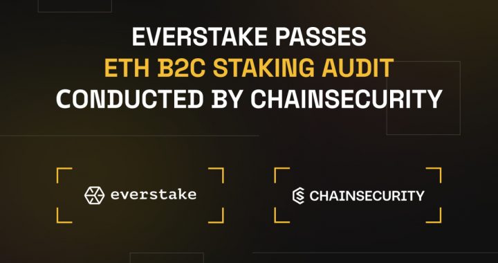 Everstake Passes Independent ChainSecurity Audit to Make Staking Safer