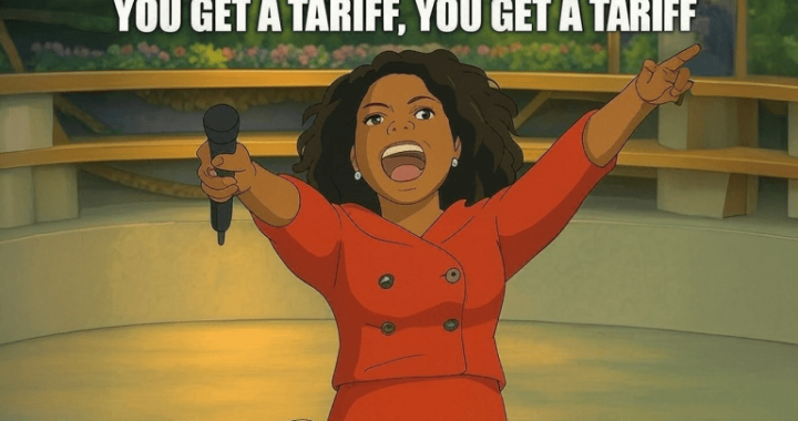 You Get a Tariff!!