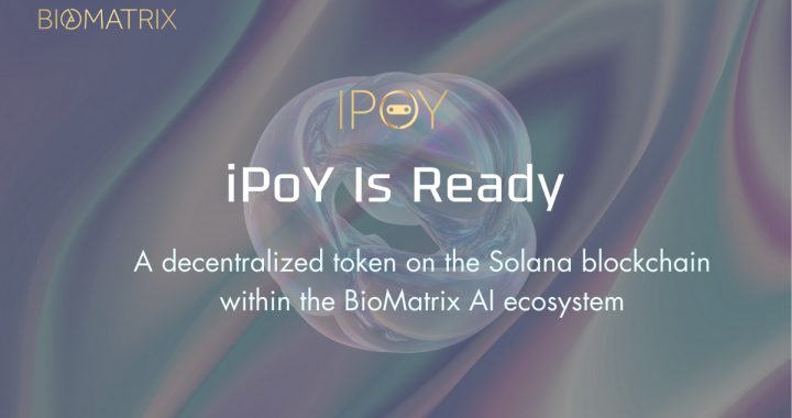 BioMatrix Launches iPoY: Pioneering Identity-Driven GameFi in the AI-Powered Web3 Era