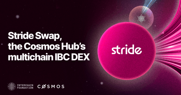 Interchain Foundation Invests in Stride’s Next Chapter: Stride Swap, The Cosmos Hub’s IBC DEX