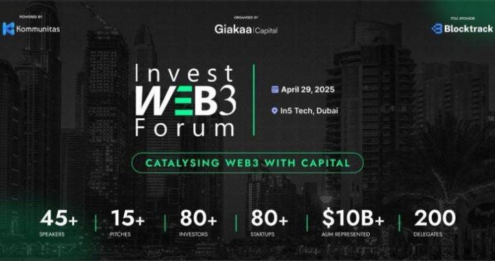 Invest Web3 Forum 2025 Returns to Dubai for Its Highly Anticipated Second Edition