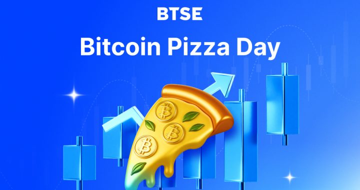 BTSE Announces Bitcoin Pizza Day Campaign Milestones