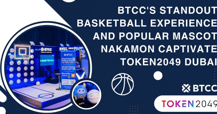 BTCC Exchange Scores Big in TOKEN2049 with Interactive Basketball Booth and Viral Mascot Nakamon