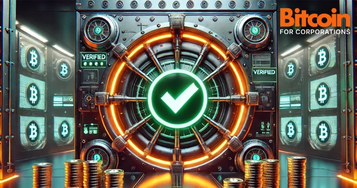 Proof of Reserves Should Be the Standard for Bitcoin Treasury Companies