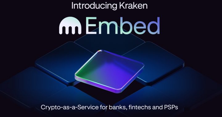 Kraken Unveils ‘Embed’: A Game-Changing Crypto-as-a-Service (CaaS) Solution for Banks and FinTechs