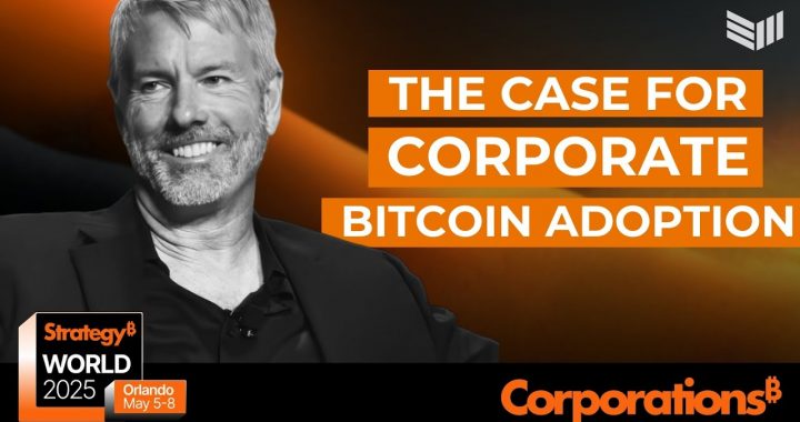 Michael Saylor Delivers Bitcoin for Corporations 2025 Keynote Speech