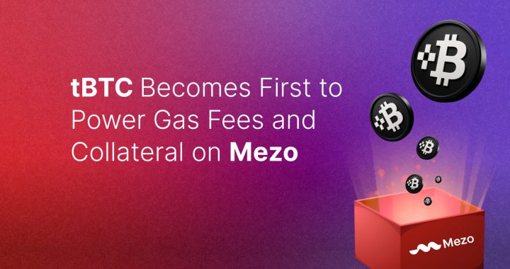 tBTC Becomes First to Power Gas Fees and Collateral on Mezo