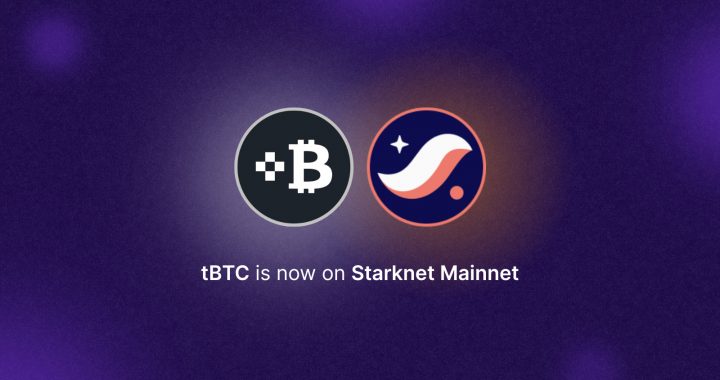 tBTC Launches on Starknet: Expanding Bitcoin’s Role in Multi-Chain DeFi