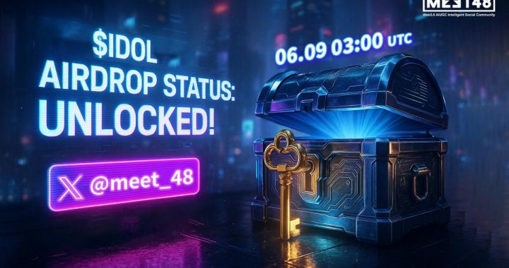 MEET48 Launches $IDOL Airdrop on June 9 Ahead of TGE, Leading Web3 Entertainment