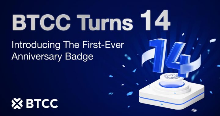 BTCC Exchange Celebrates 14th Anniversary With Launch of First-Ever User Badge Program