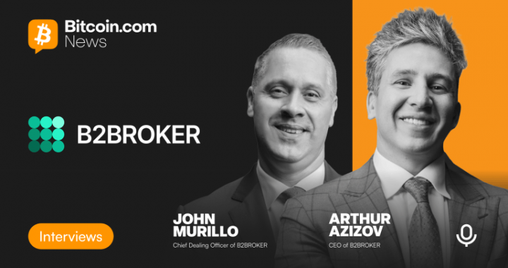 Diving Deep Into Brokerage and Trading Technology With B2Broker CEO Arthur Azizov and CDO John Murillo