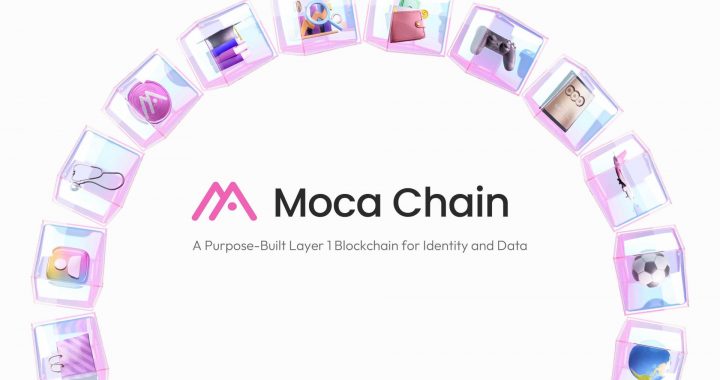 Moca Foundation announces Moca Chain for self-sovereign, privacy-preserving identity and user verification