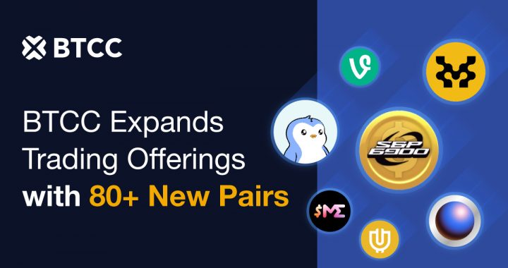 BTCC Exchange Reports 35% Trading Volume Growth Following Listing of Over 80 New Spot Trading Pairs in July 2025