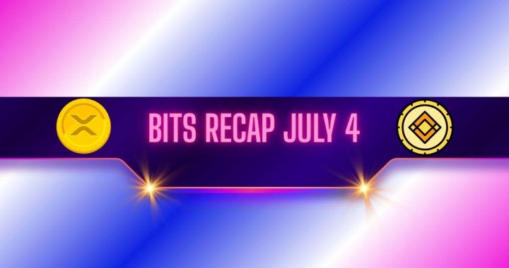 Ripple (XRP) Price Predictions, Recent Binance Changes, and More: Bits Recap July 4th