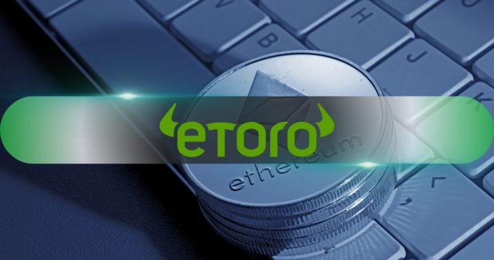 eToro to Launch Tokenized Stock Trading on Ethereum 