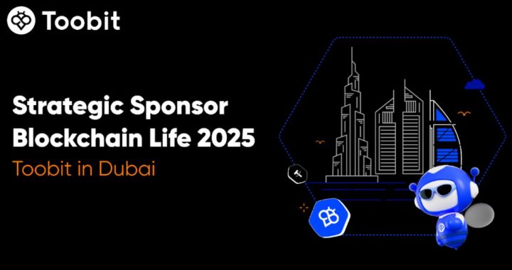 Toobit Takes Centre Stage in Dubai as Strategic Sponsor of Blockchain Life 2025