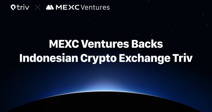 MEXC Ventures Invests in Triv, Indonesia’s Leading Crypto Exchange, at $200 Million Valuation to Accelerate Southeast Asia Expansion