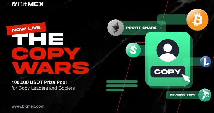 BitMEX Launches ‘Copy Wars’ with 100,000 USDT in Rewards to Celebrate New Copy Trading Feature