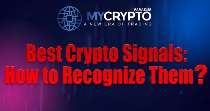 Best Crypto Signals: How to Recognize Them?