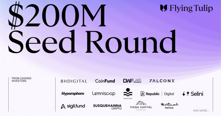 Flying Tulip Raises $200M; Announces $FT Public Sale at Same Valuation with onchain Redemption Right
