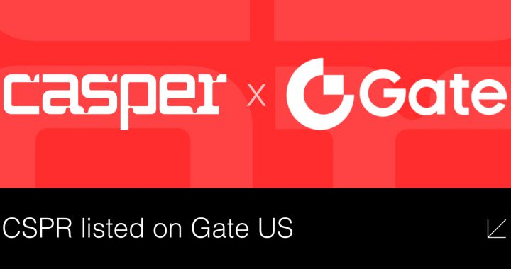 Casper (CSPR) is Listed on Gate as Part of Continued U.S. Market Expansion